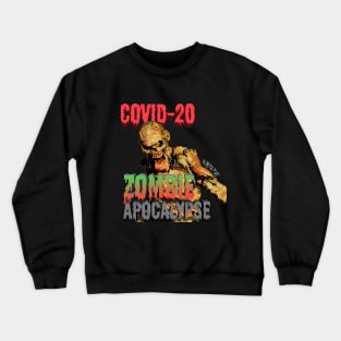 Covid-20 Zombie Apocalypse Crewneck Sweatshirt